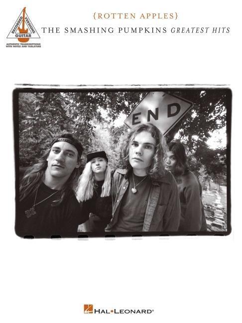 Cover: 9781540067470 | Smashing Pumpkins - Greatest Hits {Rotten Apples} | Taschenbuch | 2020