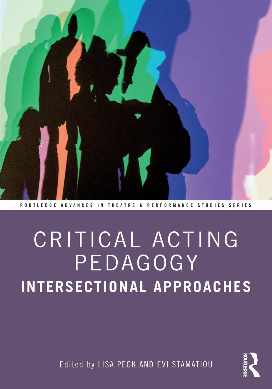 Cover: 9781032494142 | Critical Acting Pedagogy | Intersectional Approaches | Peck (u. a.)