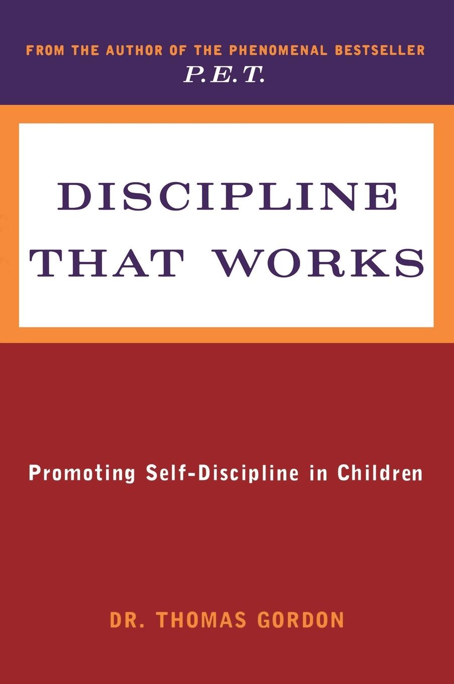 Cover: 9780452266438 | Discipline That Works | Promoting Self-Discipline in Children | Gordon