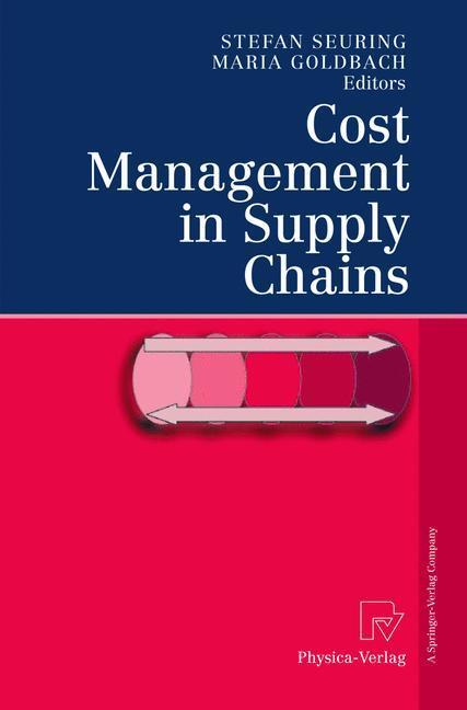 Cover: 9783790815009 | Cost Management in Supply Chains | Maria Goldbach (u. a.) | Buch | xi