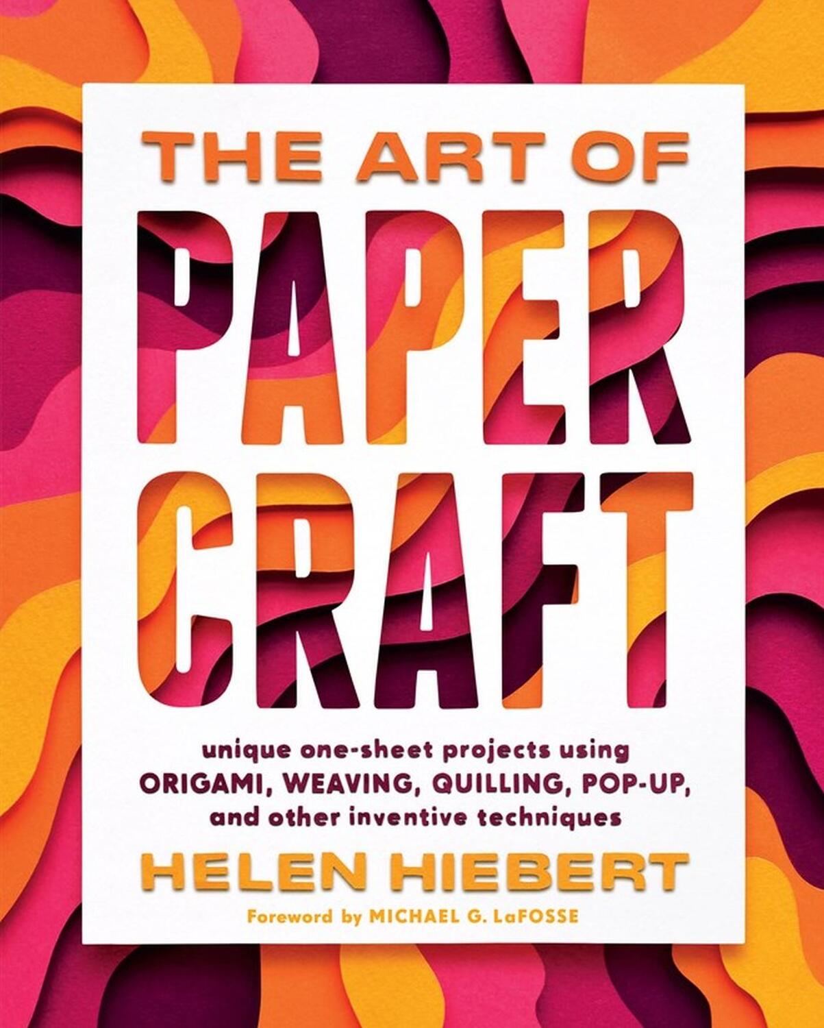 Cover: 9781635862652 | The Art of Papercraft | Helen Hiebert | Taschenbuch | Englisch | 2022