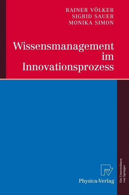 Cover: 9783790816914 | Wissensmanagement im Innovationsprozess | Rainer Völker (u. a.) | Buch