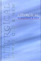 Cover: 9781840033182 | Liturgical Hymns Old &amp; New - People's Copy | Buch | Gebunden | 1999