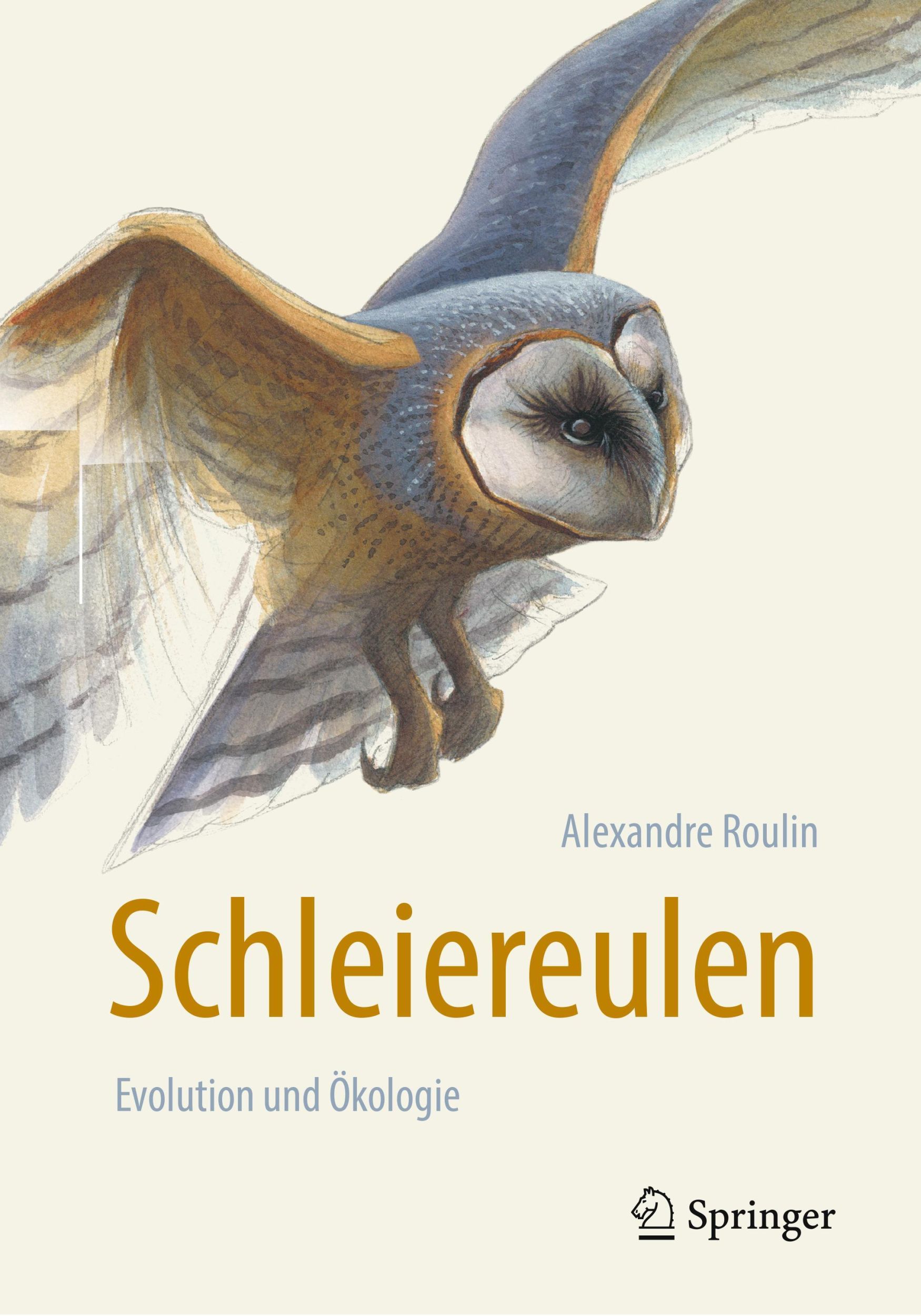 Cover: 9783662625132 | Schleiereulen | Evolution und Ökologie | Alexandre Roulin | Buch