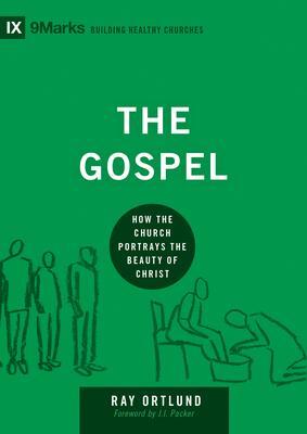 Cover: 9781433540837 | The Gospel | How the Church Portrays the Beauty of Christ | Ortlund