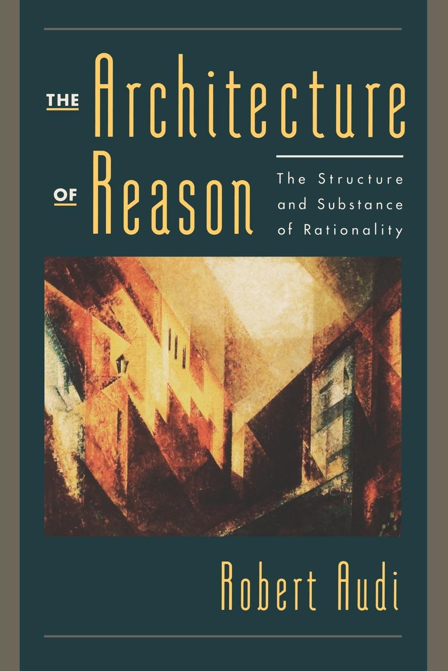 Cover: 9780195158427 | The Architecture of Reason | Robert Audi | Taschenbuch | Englisch