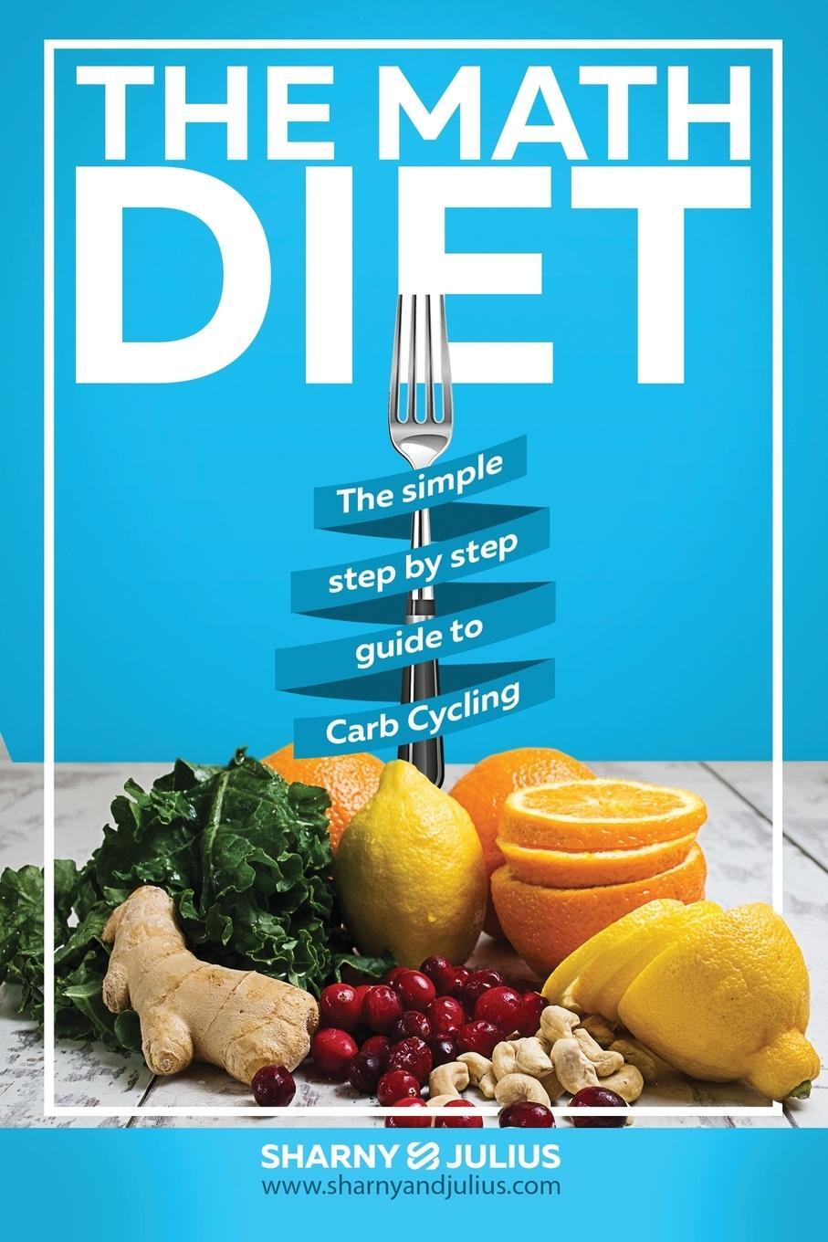 Cover: 9780992361358 | The Math Diet | Julius Kieser (u. a.) | Taschenbuch | Paperback | 2015