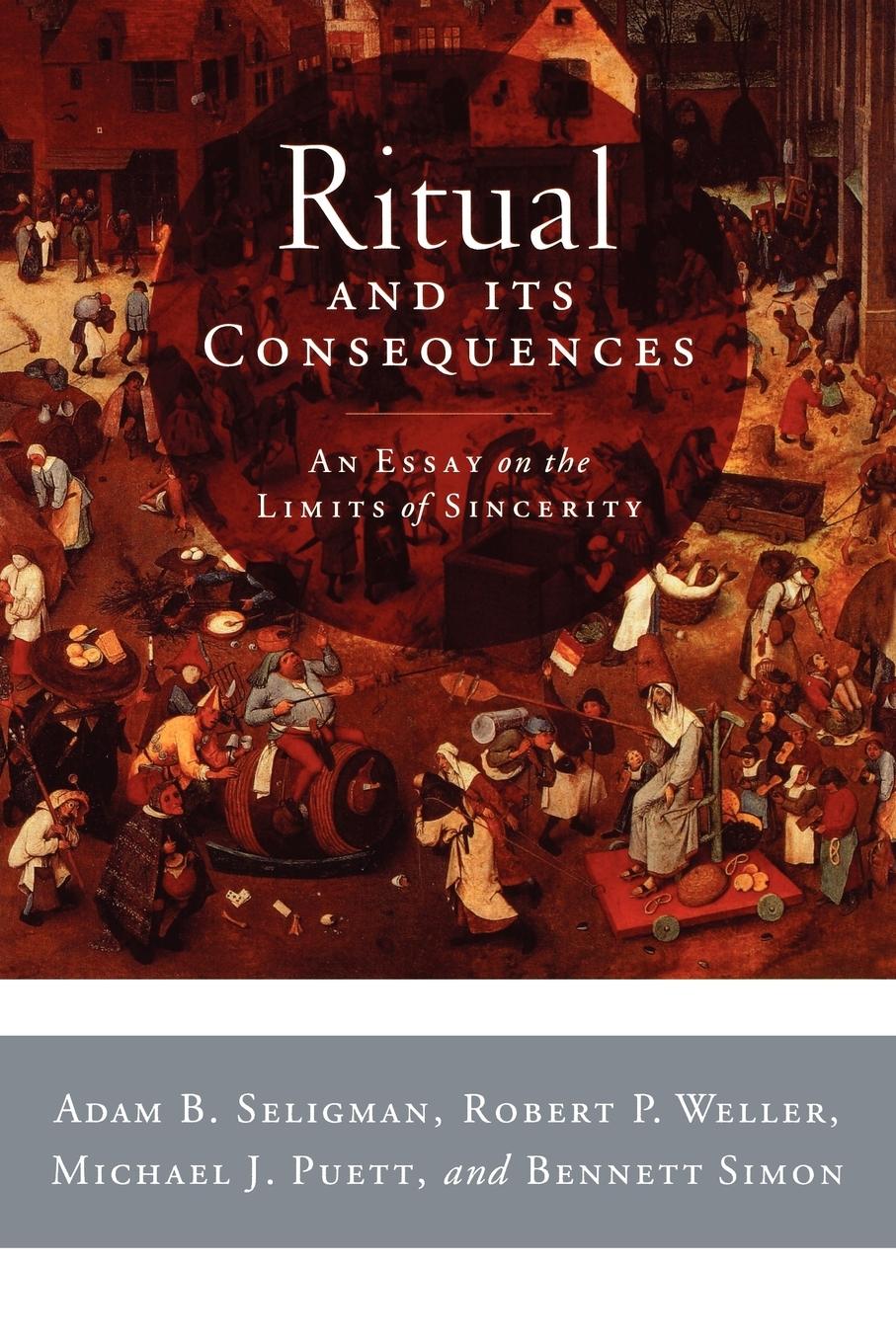 Cover: 9780195336016 | Ritual and Its Consequences | An Essay on the Limits of Sincerity