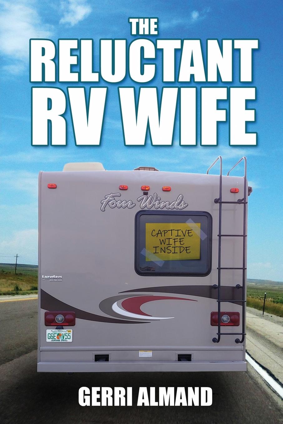 Cover: 9781620061473 | The Reluctant RV Wife | Gerri Almand | Taschenbuch | Englisch | 2019