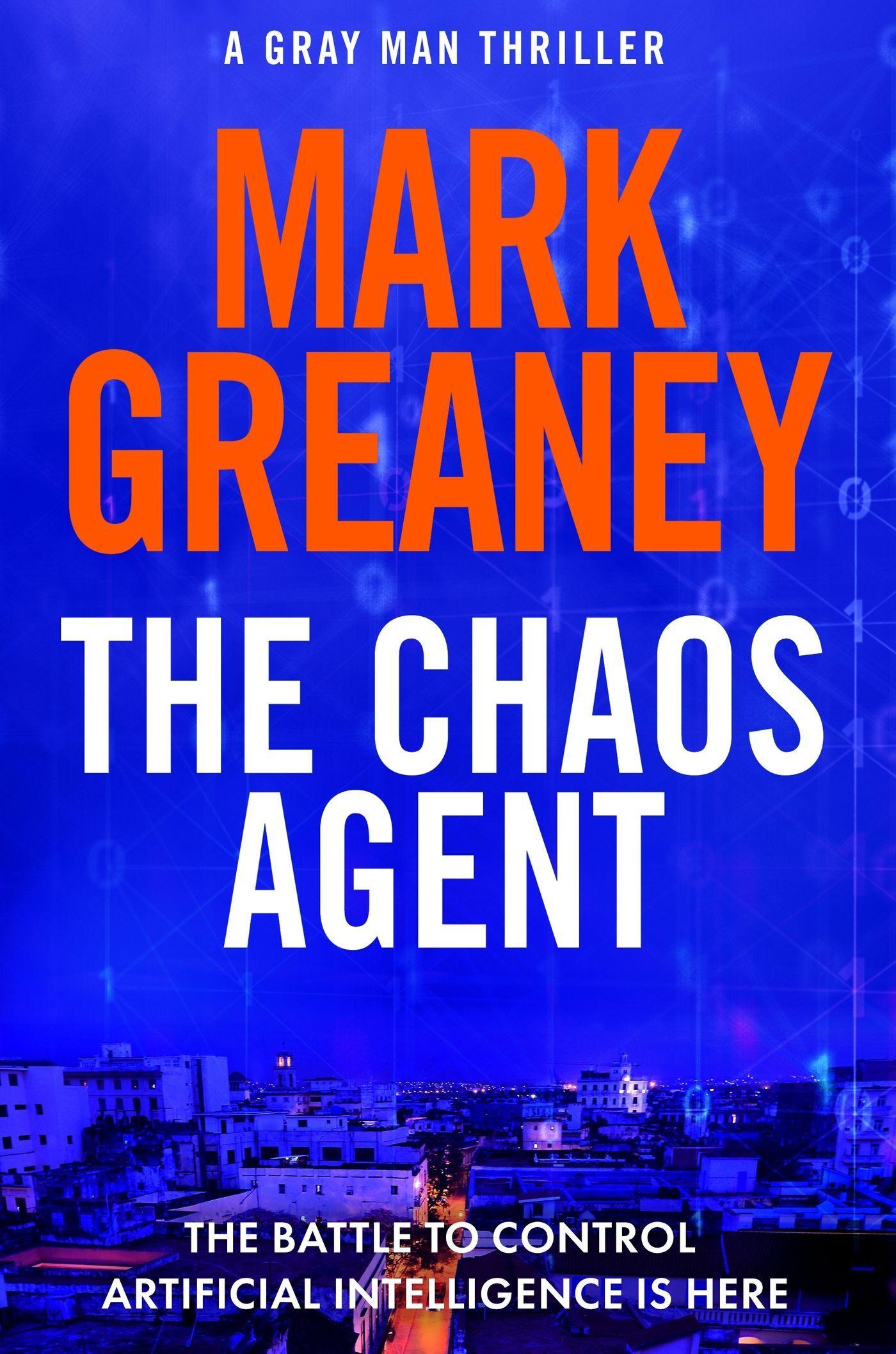 Cover: 9781408729397 | The Chaos Agent | The superb, action-packed new Gray Man thriller