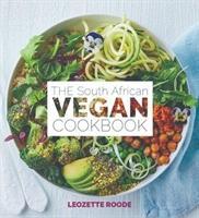 Cover: 9780798177108 | The South African vegan cookbook | Leozette Roode | Taschenbuch | 2018