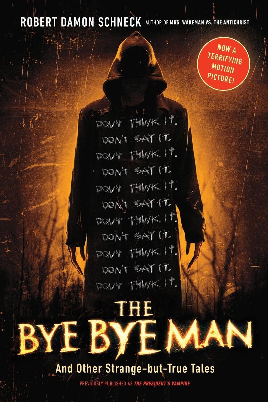 Cover: 9780143129721 | The Bye Bye Man | And Other Strange-but-True Tales | Schneck | Buch