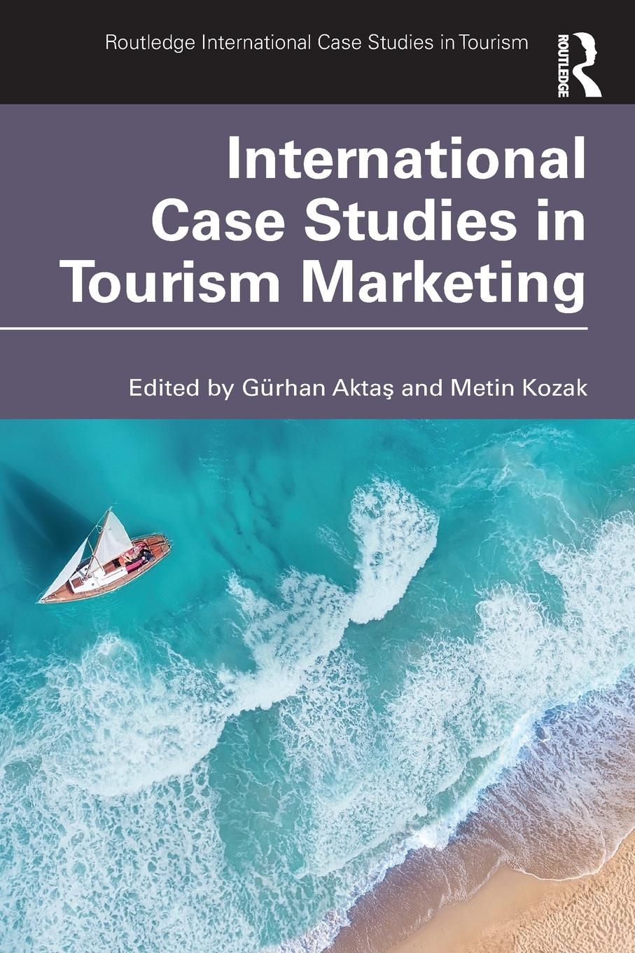 Cover: 9781032023137 | International Case Studies in Tourism Marketing | Gürhan Akta¿ (u. a.)