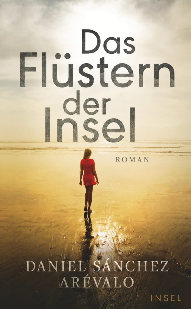 Cover: 9783458363248 | Das Flüstern der Insel | Daniel Sánchez Arévalo | Taschenbuch | 571 S.