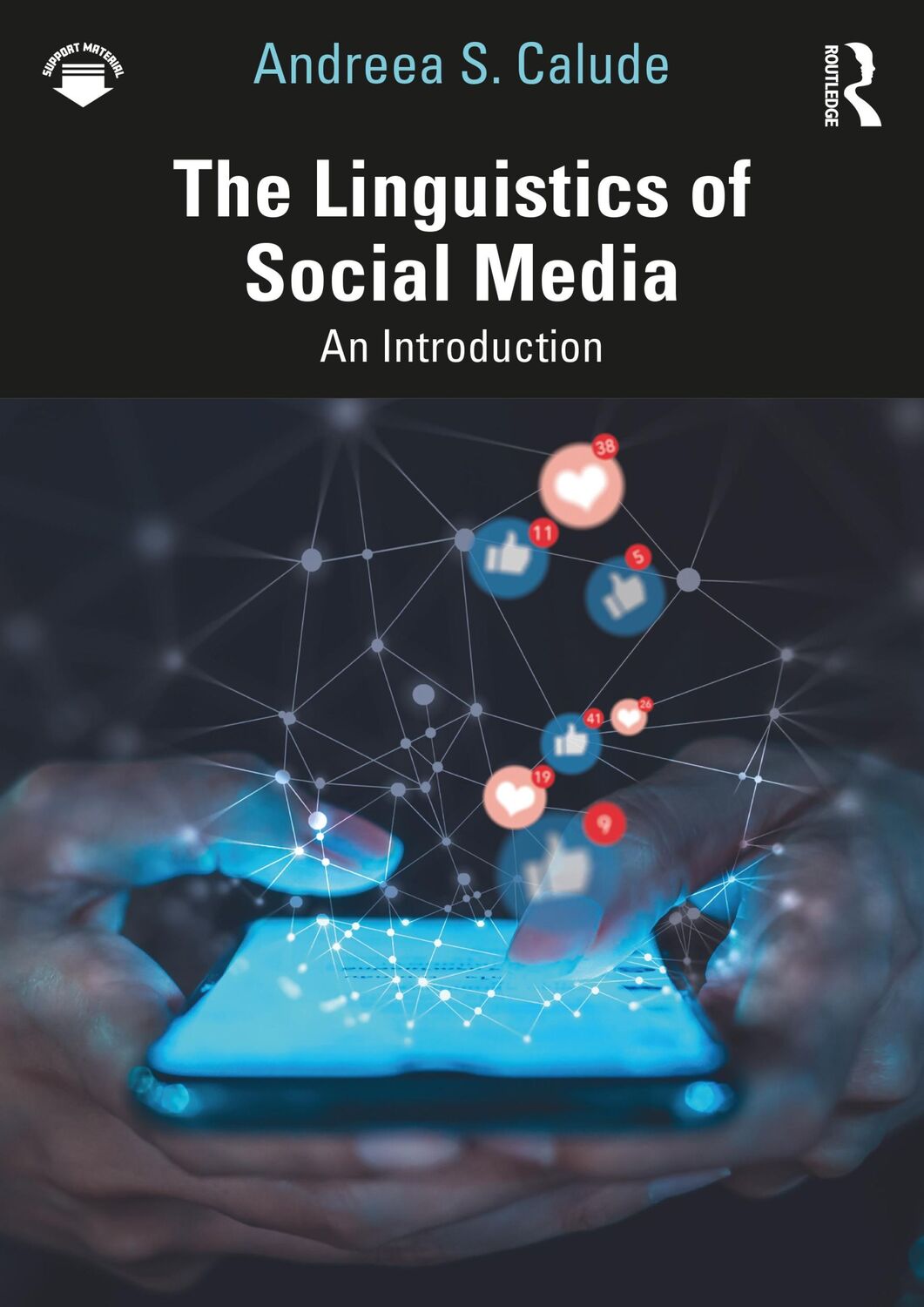 Cover: 9781032330945 | The Linguistics of Social Media | An Introduction | Andreea S. Calude