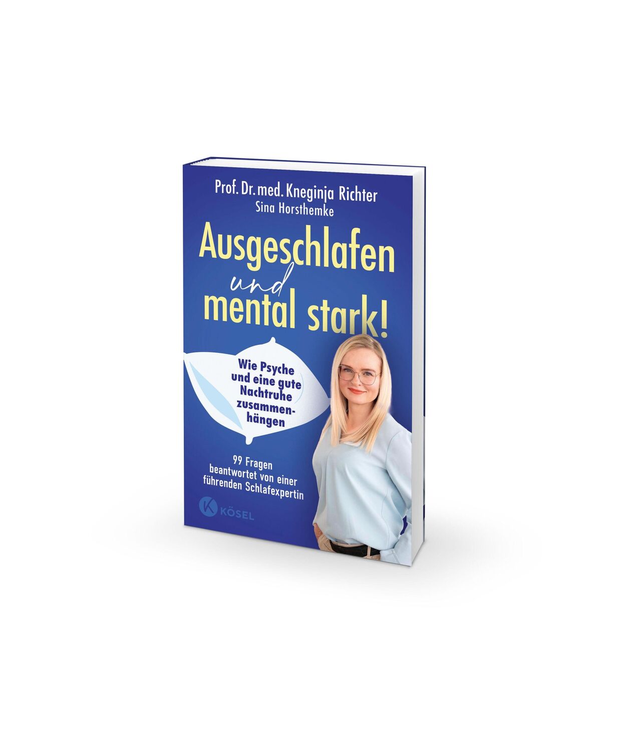 Bild: 9783466348244 | Ausgeschlafen und mental stark! | Kneginja Richter (u. a.) | Buch