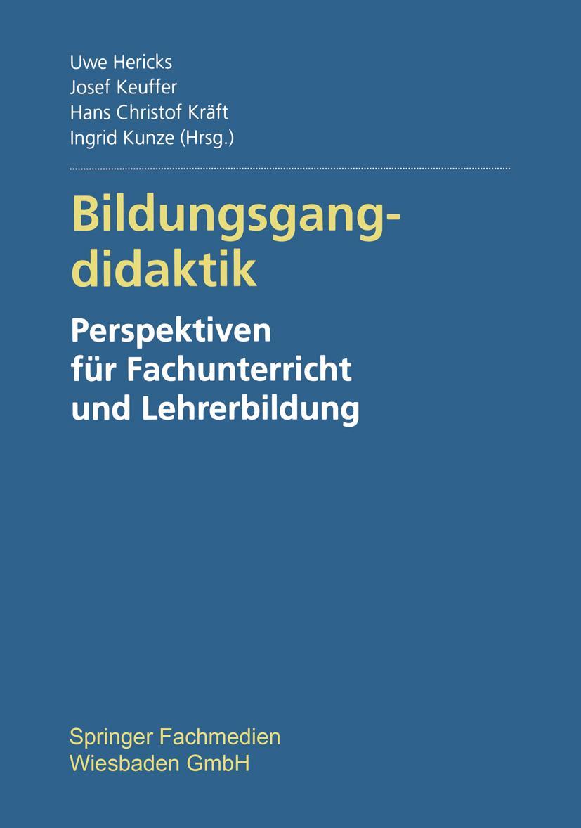 Cover: 9783810033451 | Bildungsgangdidaktik | Uwe Hericks (u. a.) | Taschenbuch | 270 S.