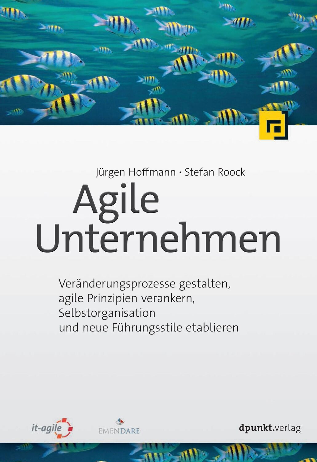 Cover: 9783864903991 | Agile Unternehmen | Jürgen Hoffmann (u. a.) | Taschenbuch | XIV | 2018