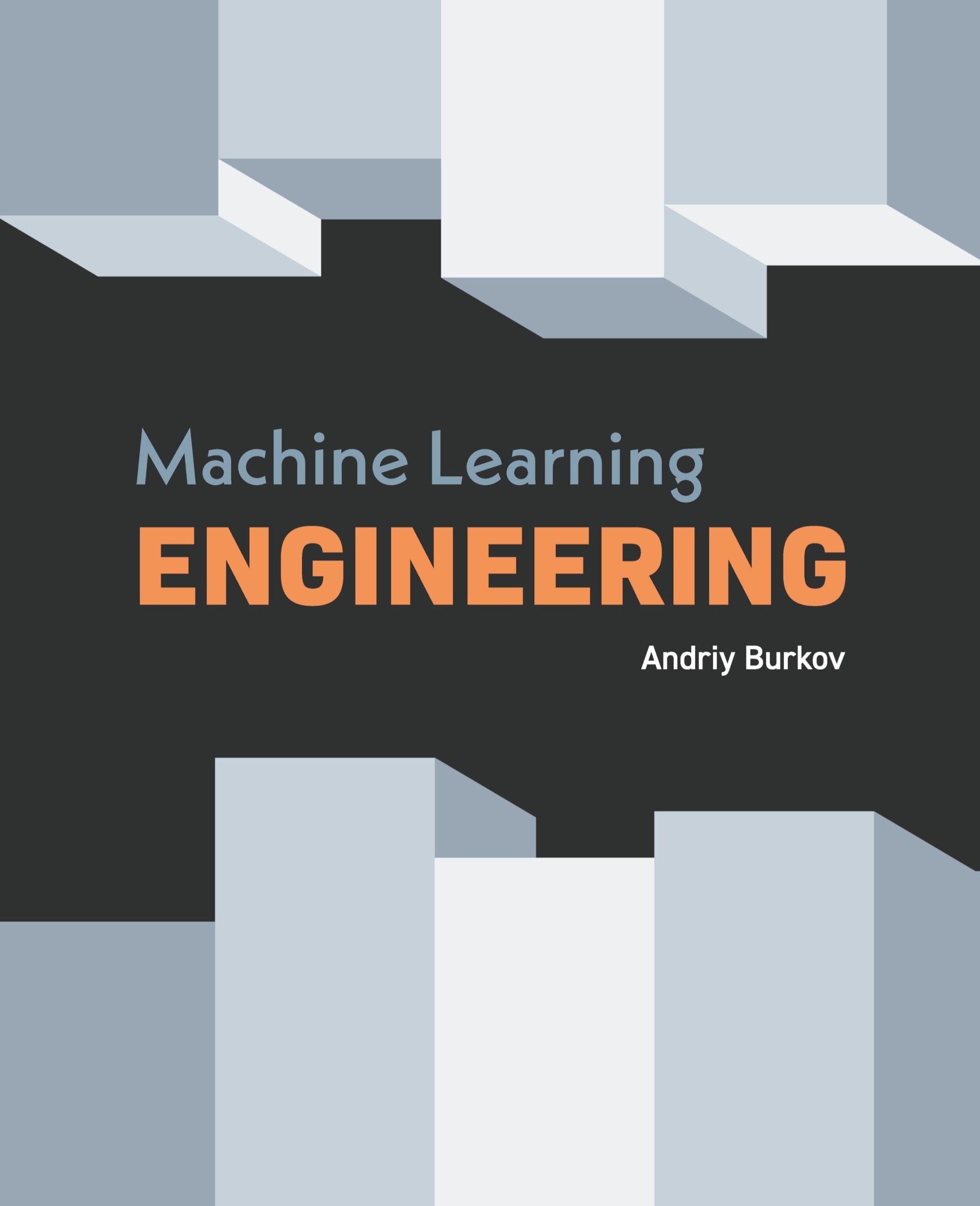 Cover: 9781999579579 | Machine Learning Engineering | Andriy Burkov | Taschenbuch | Englisch