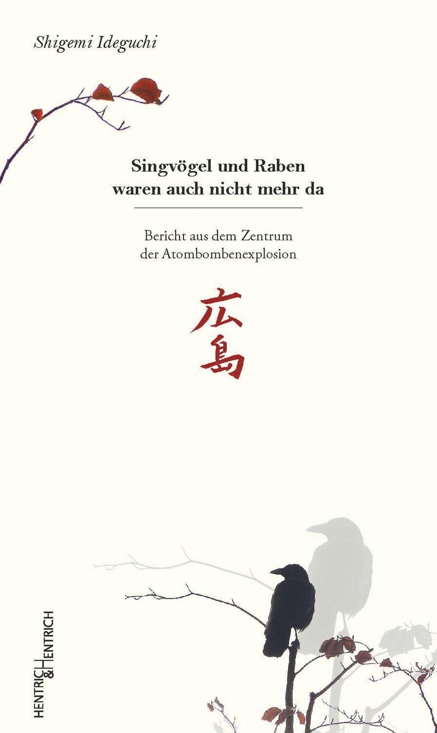 Cover: 9783955651114 | Singvögel und Raben waren auch nicht mehr da | Shigemi Ideguchi | Buch