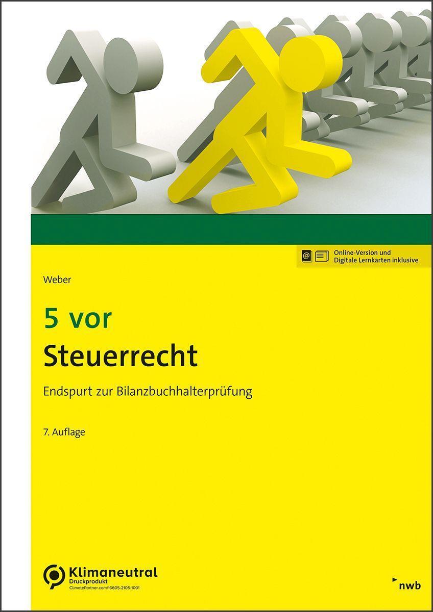 Cover: 9783482635571 | 5 vor Steuerrecht | Endspurt zur Bilanzbuchhalterprüfung | Weber