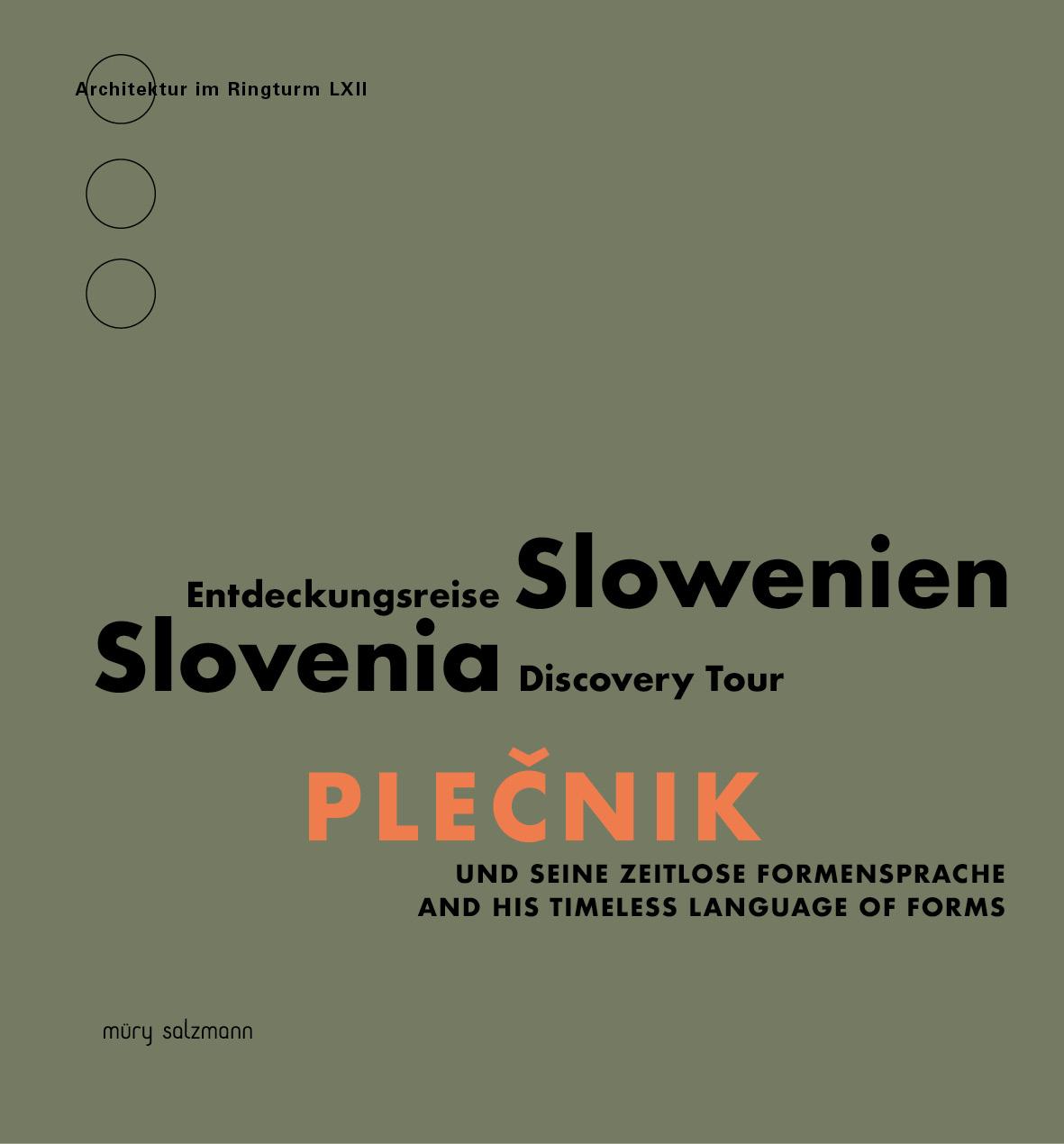 Cover: 9783990142516 | Plecnik und seine zeitlose Formensprache | Entdeckungsreise Slowenien