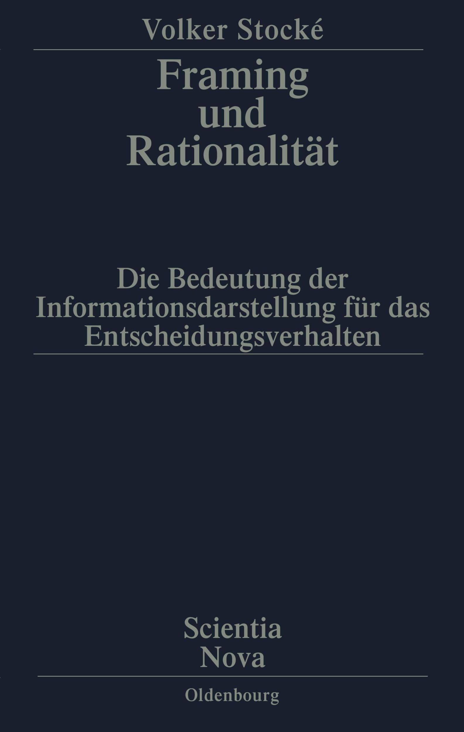 Cover: 9783486566468 | Framing und Rationalität | Volker Stocke | Taschenbuch | 293 S. | 2002