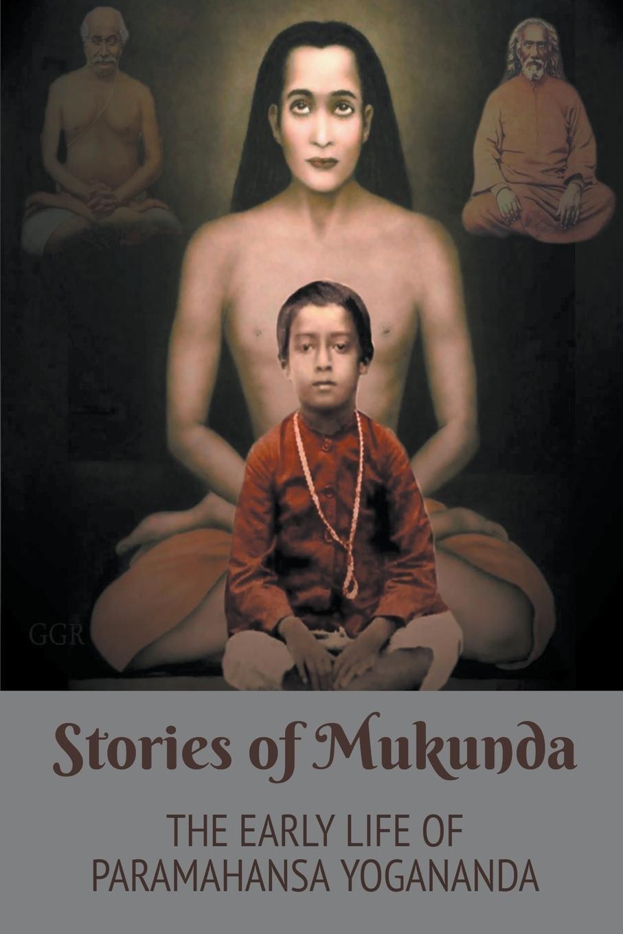 Cover: 9798224775262 | Stories of Mukunda - Early Life of Paramahansa Yogananda | Yogananda