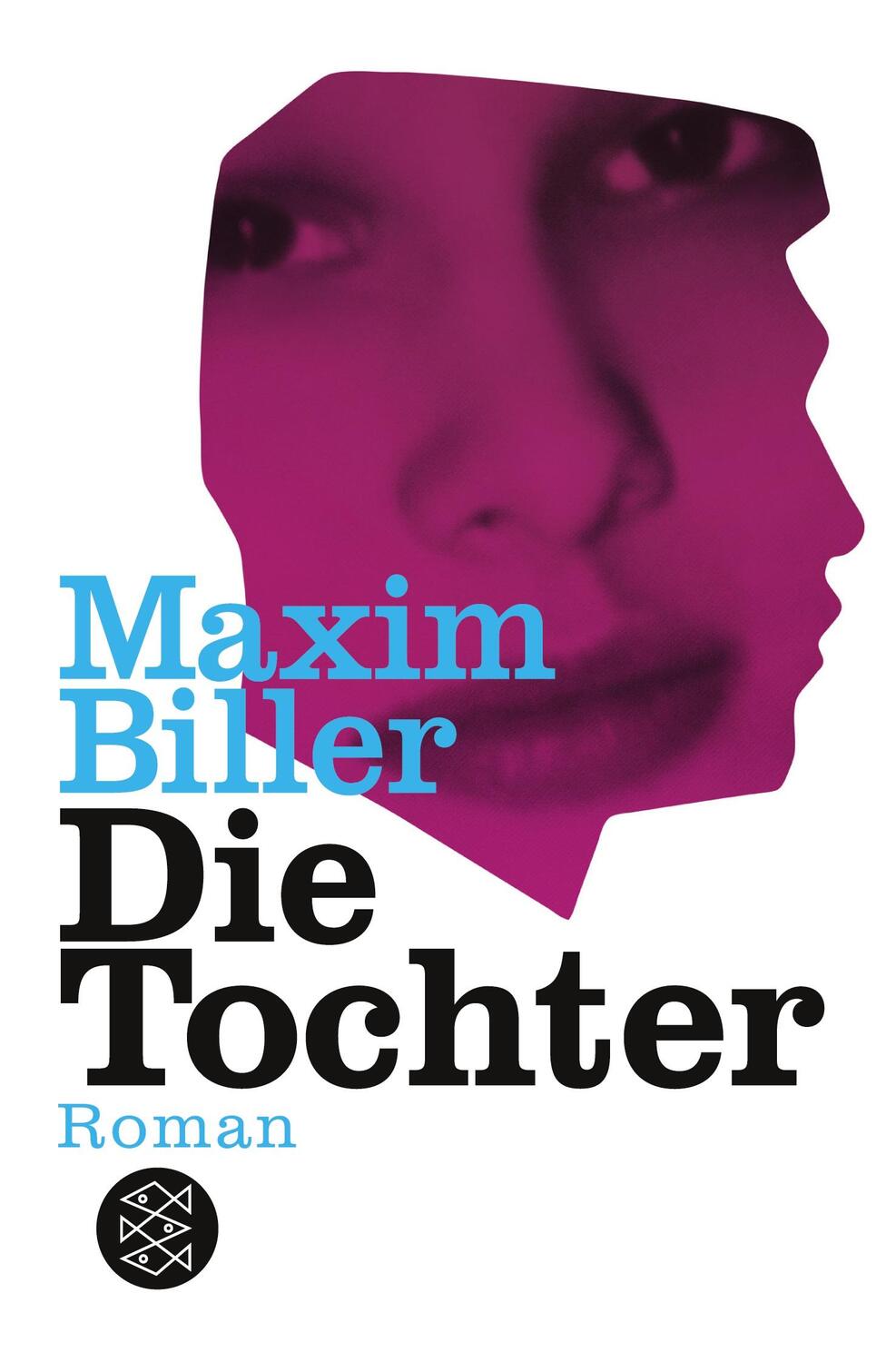 Cover: 9783596185382 | Die Tochter | Roman | Maxim Biller | Taschenbuch | Paperback | 432 S.