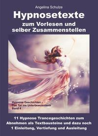 Bild: 9783967381344 | Hypnosetexte zum Vorlesen und selber Zusammenstellen | Schulze | Buch