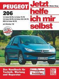 Cover: 9783613020825 | Peugeot 206 ab Oktober 1998. Jetzt helfe ich mir selbst | Holzapfel