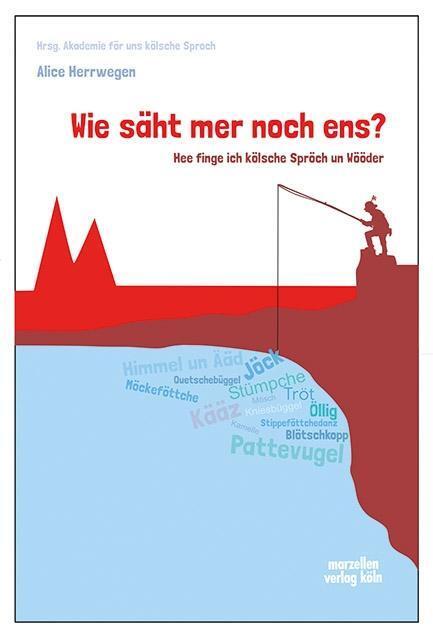 Cover: 9783937795508 | Wie säht mer noch ens? | Hee finge ich kölsche Spröch un Wööder | Buch