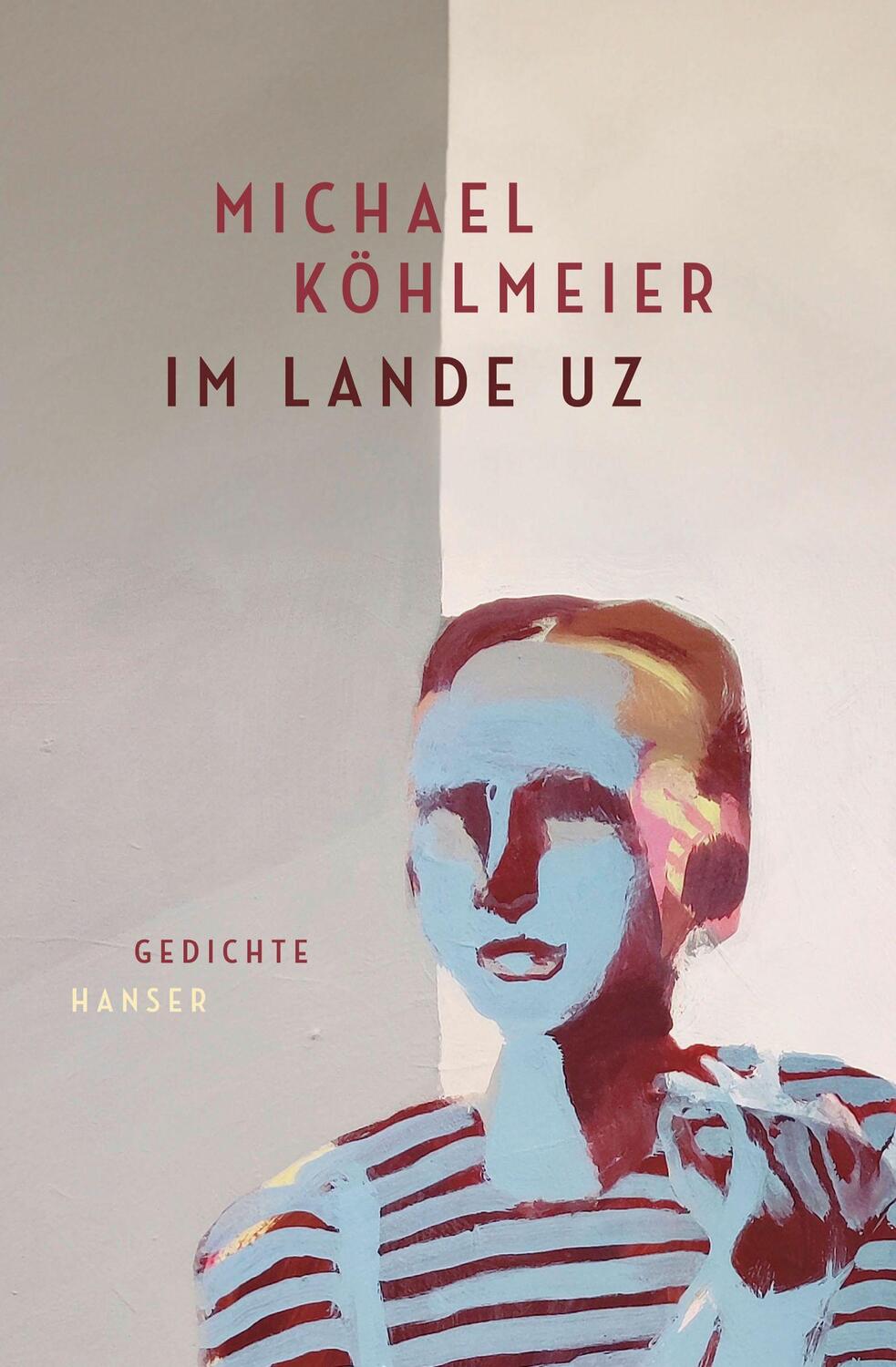 Cover: 9783446281288 | Im Lande Uz | Gedichte | Michael Köhlmeier | Buch | 96 S. | Deutsch