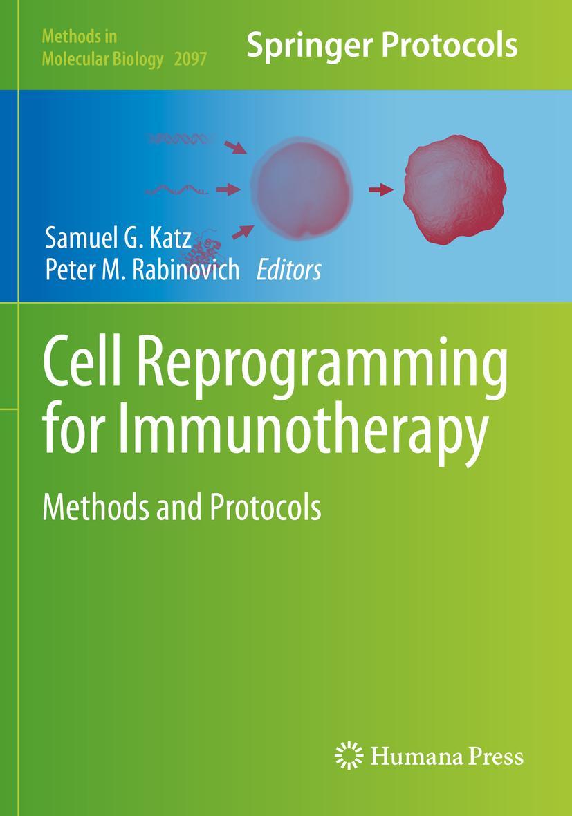 Cover: 9781071602058 | Cell Reprogramming for Immunotherapy | Methods and Protocols | Buch