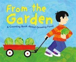 Cover: 9781474791229 | From the Garden | A Counting Book About Growing Food | Michael Dahl