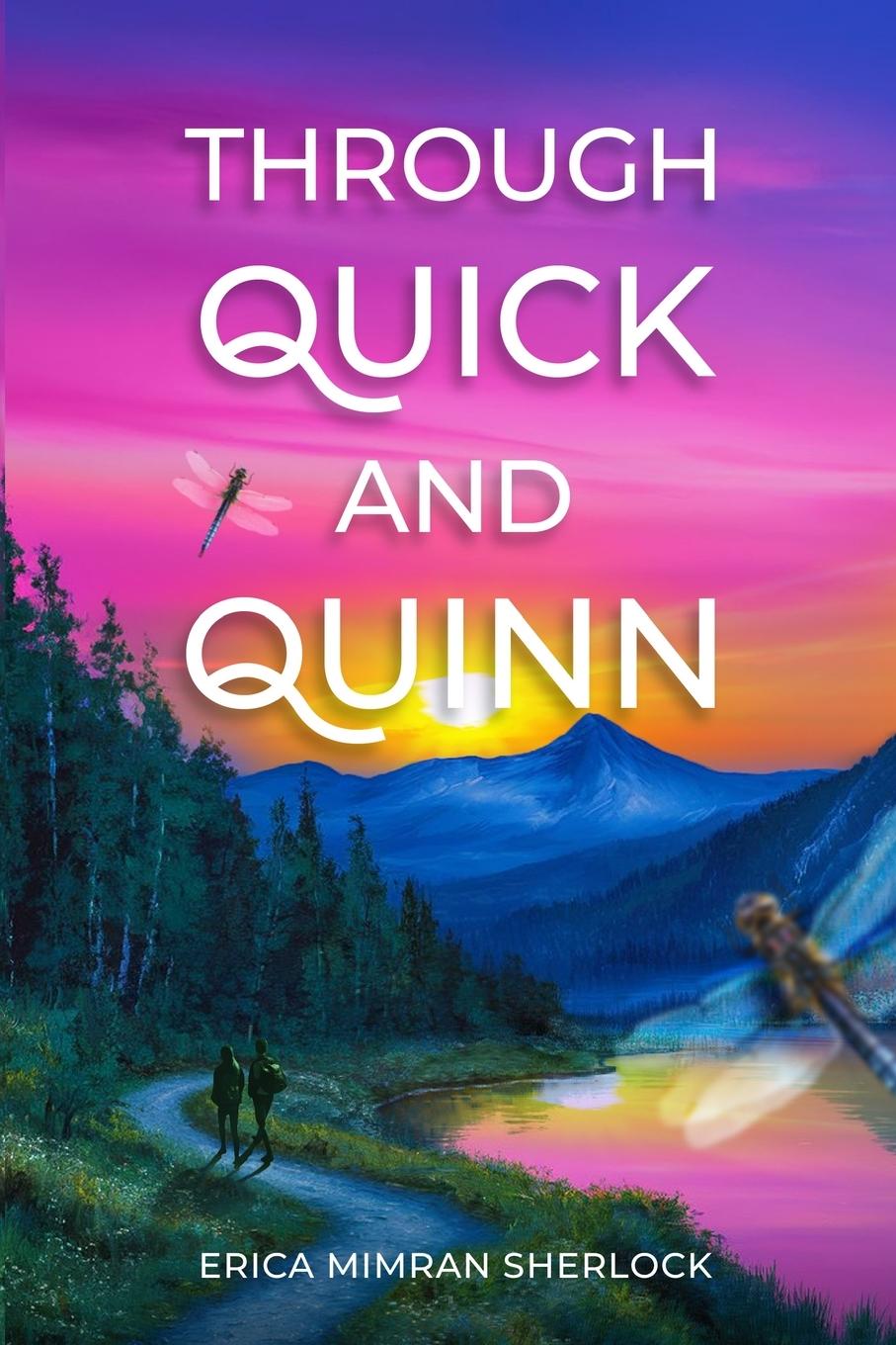 Cover: 9781963102703 | Through Quick and Quinn | Erica Mimran Sherlock | Taschenbuch | 2025