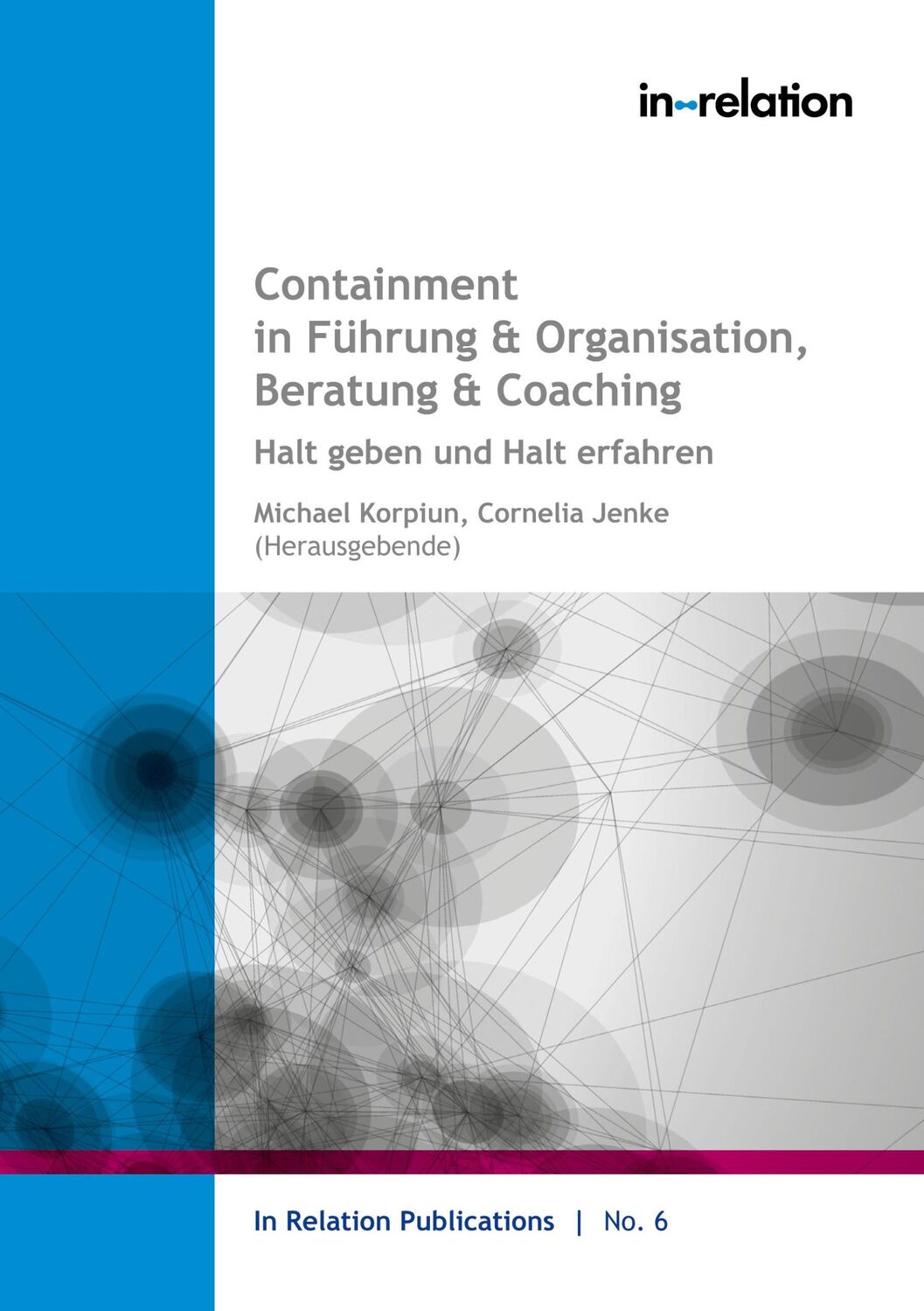 Cover: 9783756800551 | Containment in Führung &amp; Organisation, Beratung &amp; Coaching | Buch