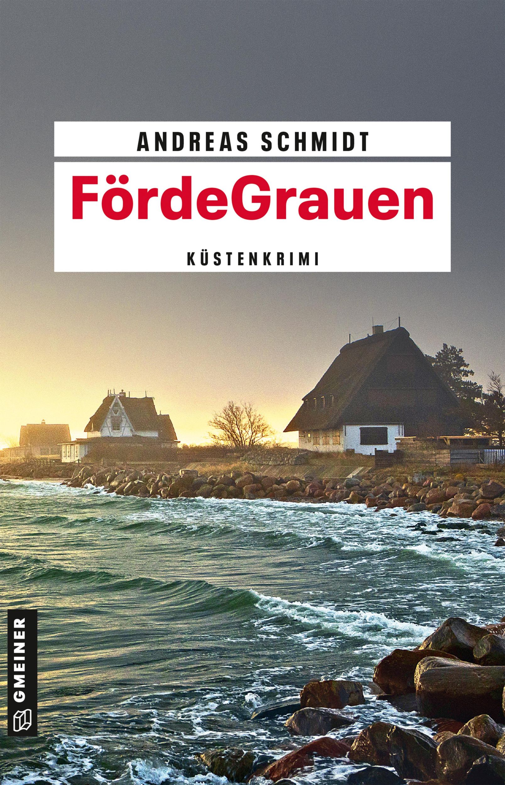 Cover: 9783839207581 | FördeGrauen | Küstenkrimi | Andreas Schmidt | Taschenbuch | 352 S.