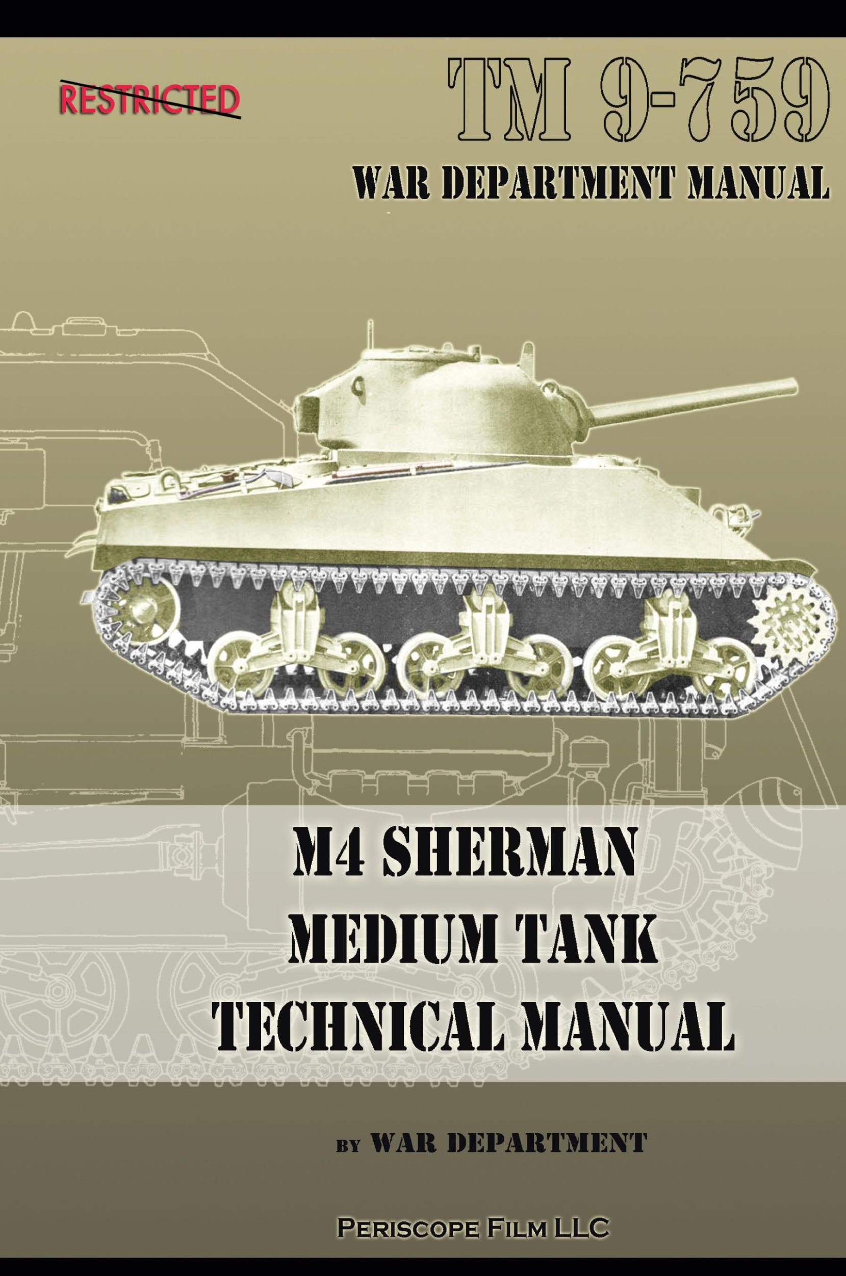 Cover: 9781935700821 | M4 Sherman Medium Tank Technical Manual | War Department | Taschenbuch