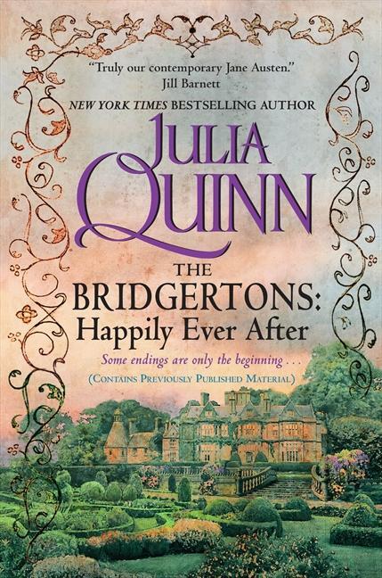 Cover: 9780061233005 | The Bridgertons: Happily Ever After | Julia Quinn | Taschenbuch | 2013