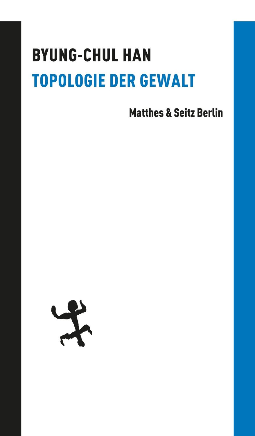 Cover: 9783882214956 | Topologie der Gewalt | Byung-Chul Han | Buch | Batterien | 192 S.