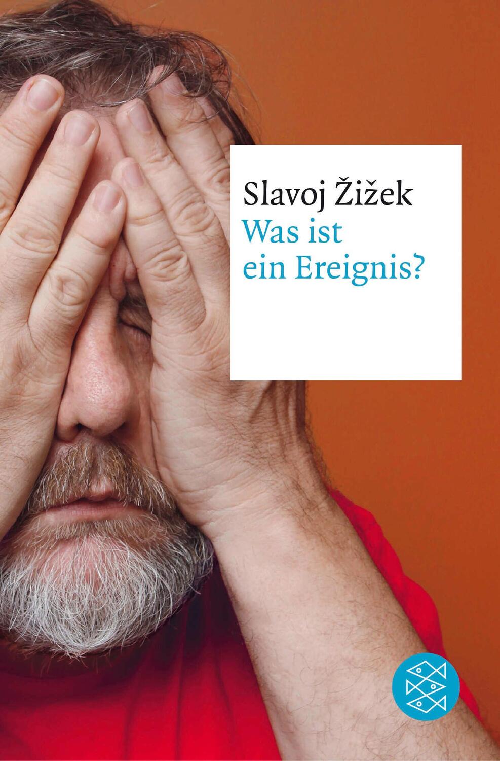 Cover: 9783596031238 | Was ist ein Ereignis? | Slavoj Zizek | Taschenbuch | 208 S. | Deutsch