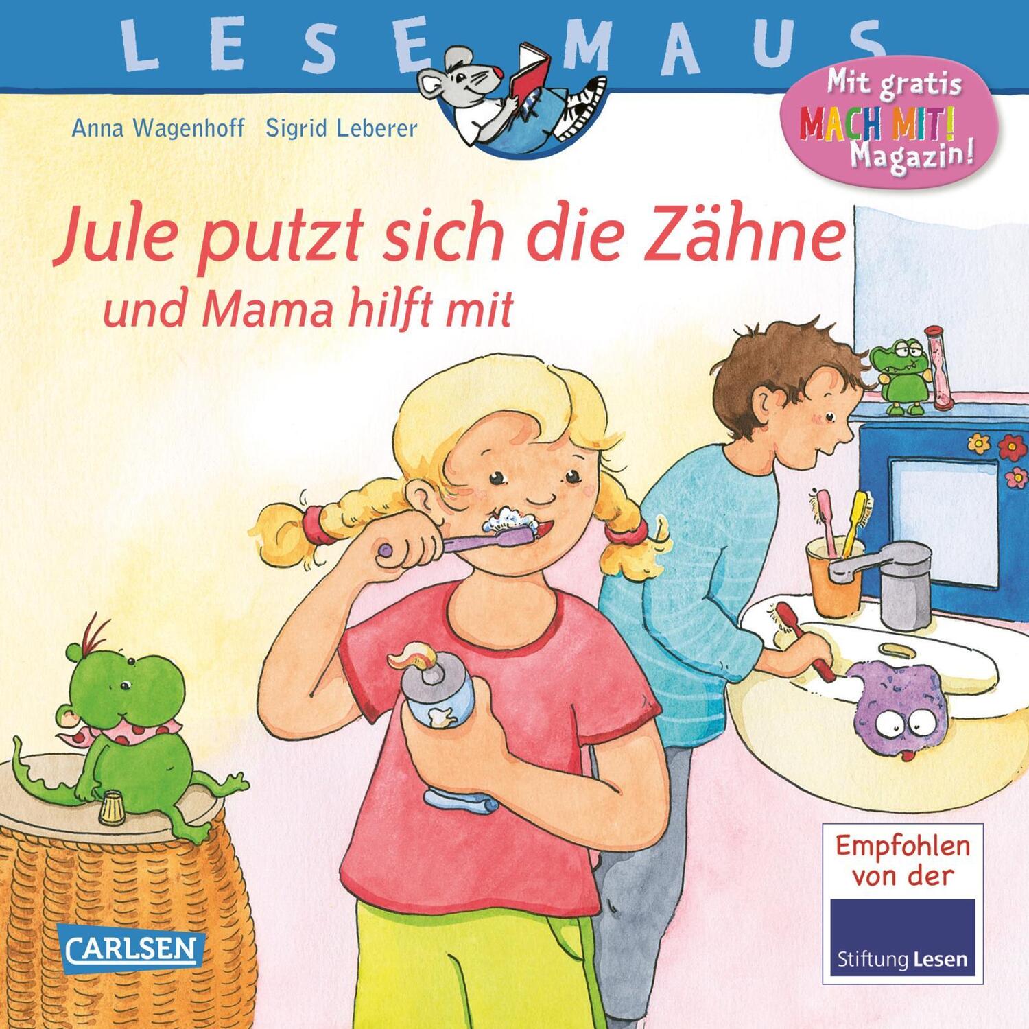 Cover: 9783551080387 | LESEMAUS 138: Jule putzt sich die Zähne - und Mama hilft mit | Buch