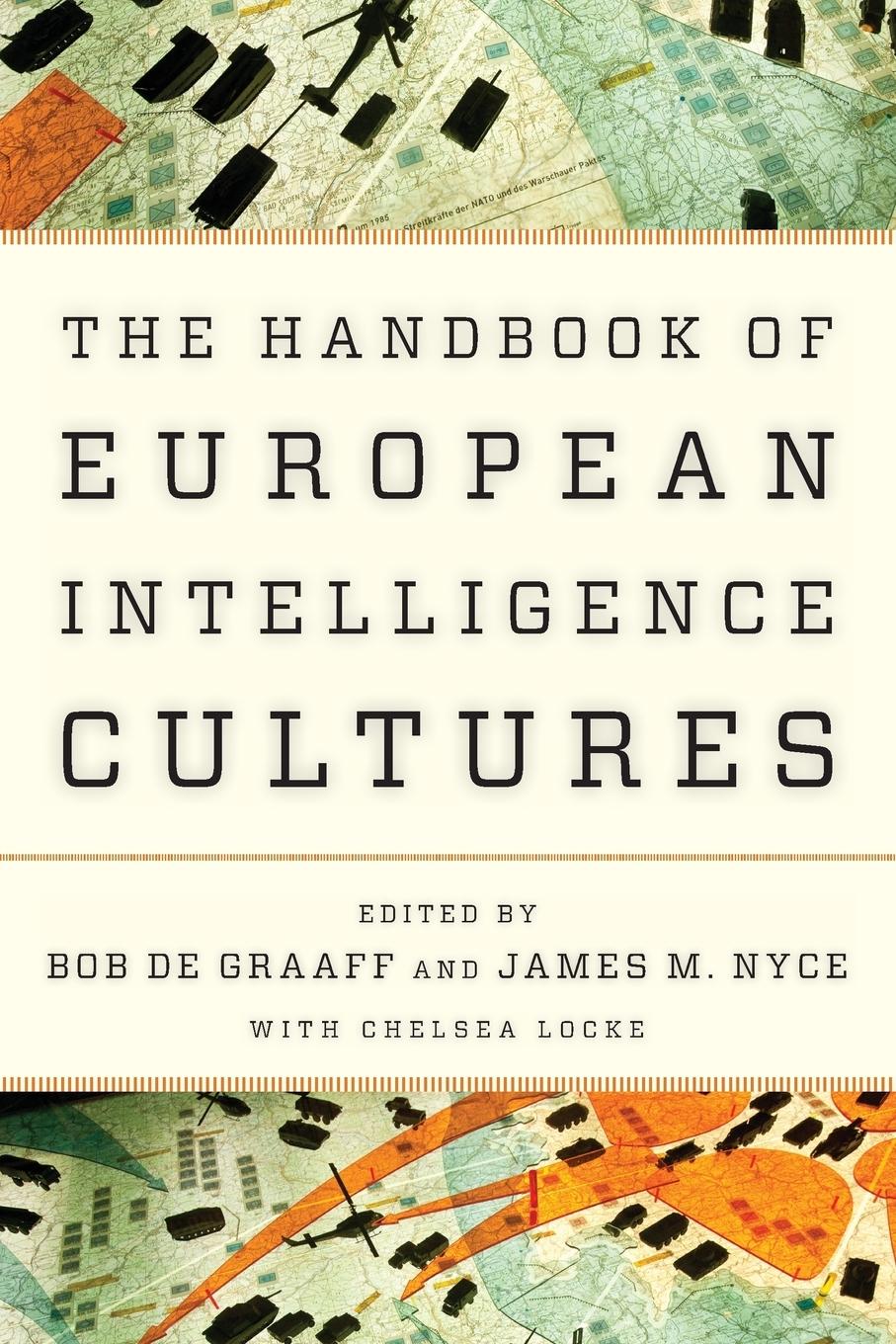 Cover: 9781786606570 | Handbook of European Intelligence Cultures | Bob De Graaff (u. a.)