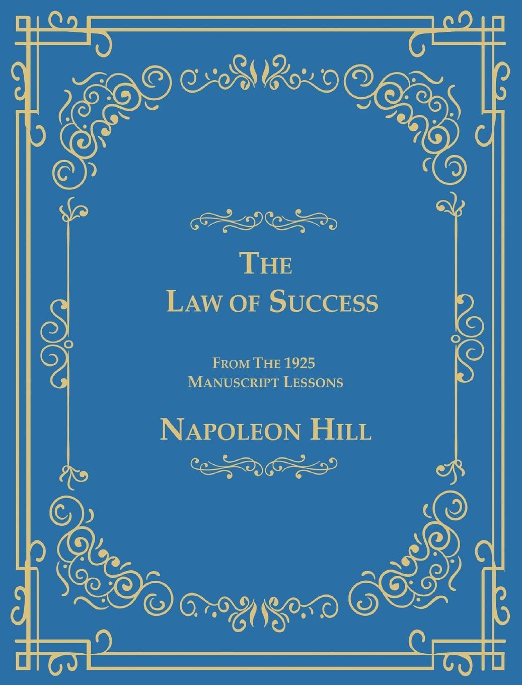 Cover: 9781684113323 | The Law of Success From The 1925 Manuscript Lessons | Napoleon Hill