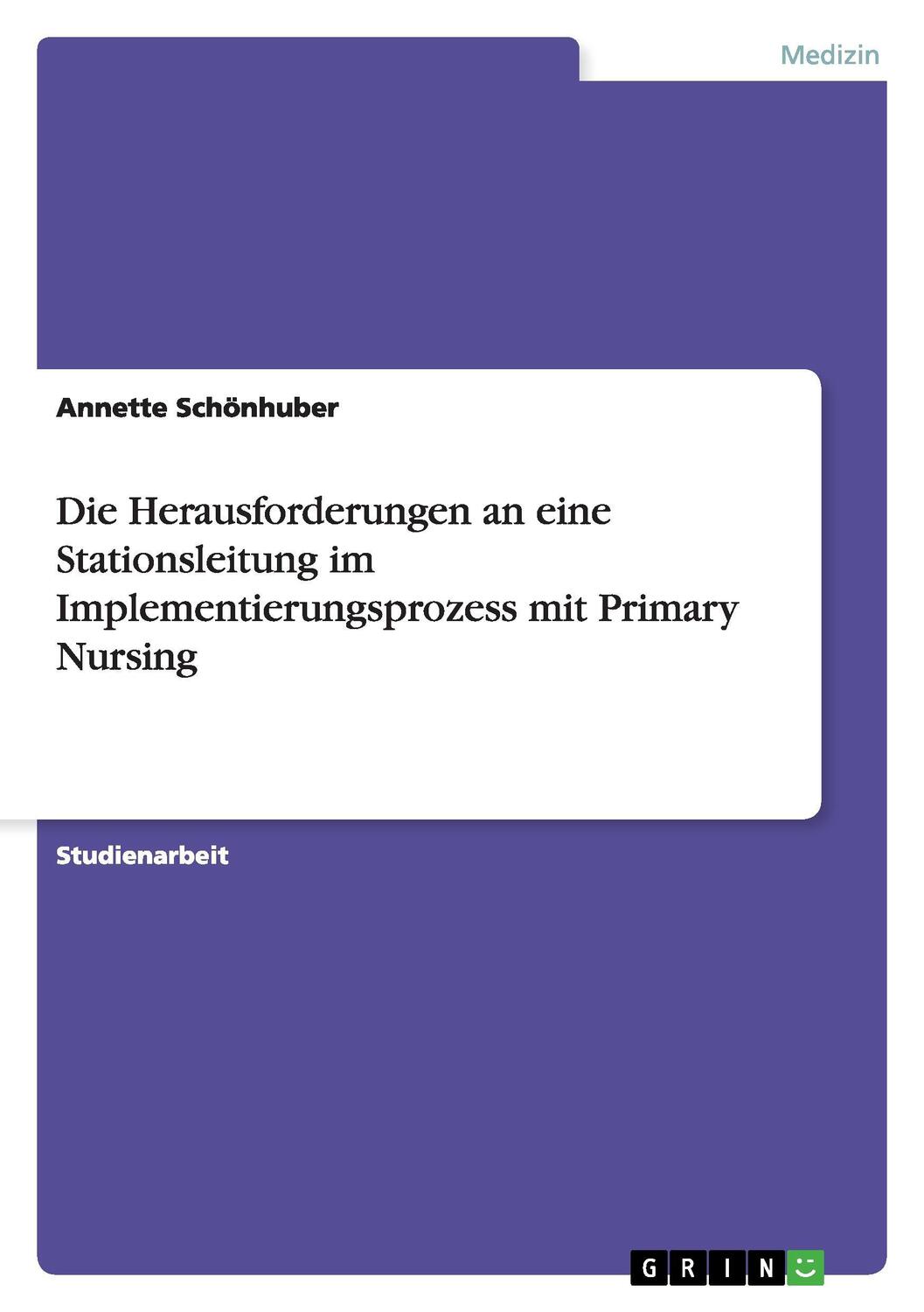 Cover: 9783656517818 | Die Herausforderungen an eine Stationsleitung im...