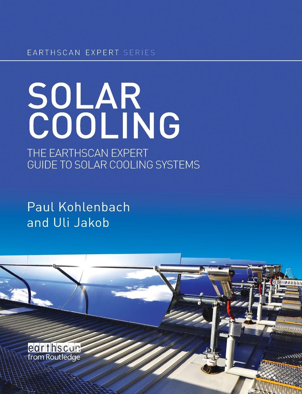 Cover: 9780367787417 | Solar Cooling | The Earthscan Expert Guide to Solar Cooling Systems