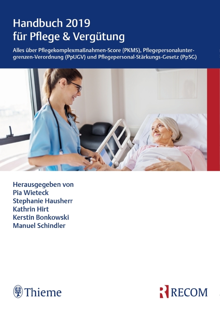 Cover: 9783897521452 | Handbuch 2019 für Pflege &amp; Vergütung | Pia Wieteck | Taschenbuch