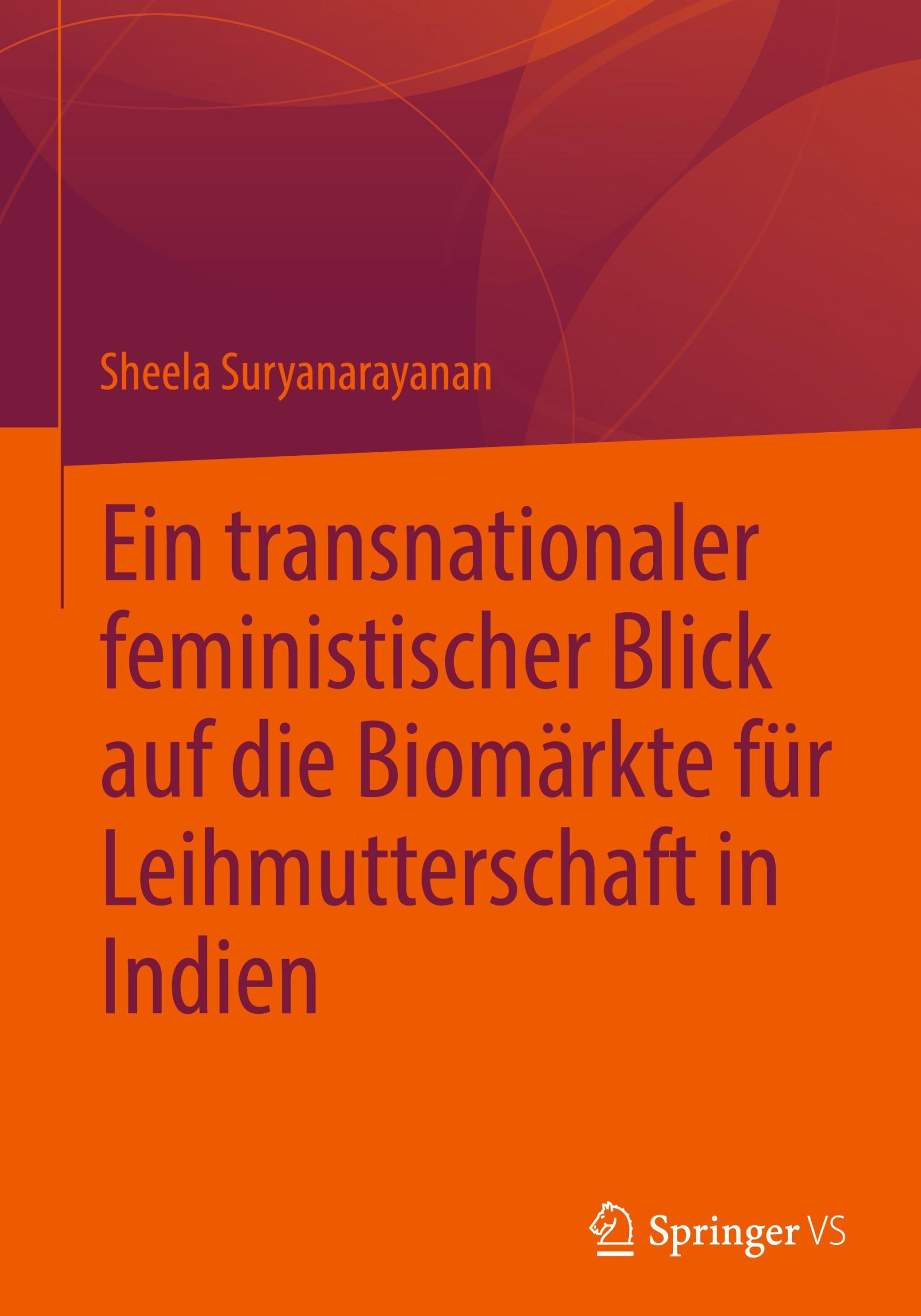 Cover: 9789819779437 | Ein transnationaler feministischer Blick auf die Biomärkte für...