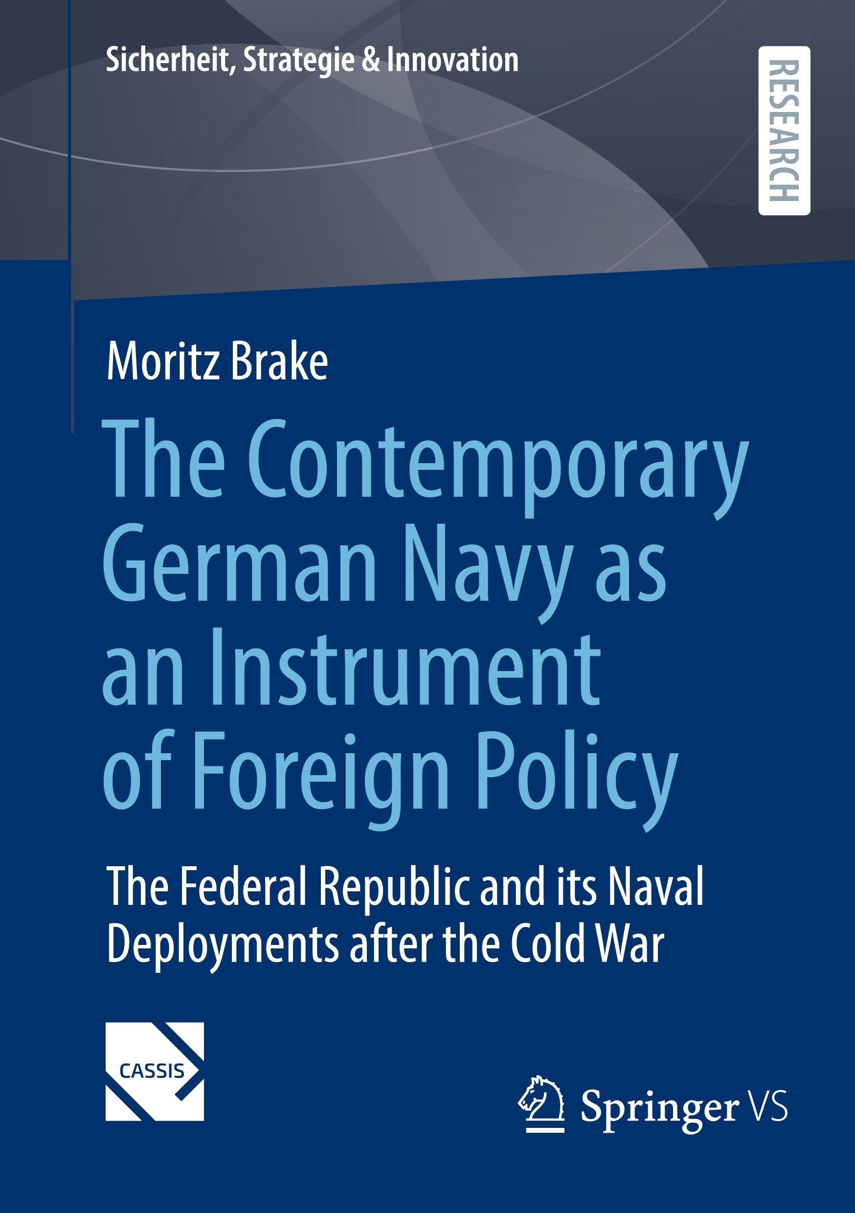 Cover: 9783658466251 | The Contemporary German Navy as an Instrument of Foreign Policy | Buch